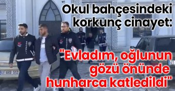 Okul bahçesindeki korkunç cinayet: 