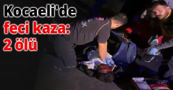 Kocaeli'de feci kaza: 2 ölü