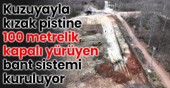 Kuzuyayla kızak pistine 100 metrelik kapalı yürüyen bant sistemi kuruluyor