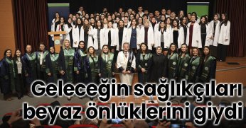Geleceğin sağlıkçıları beyaz önlüklerini giydi 