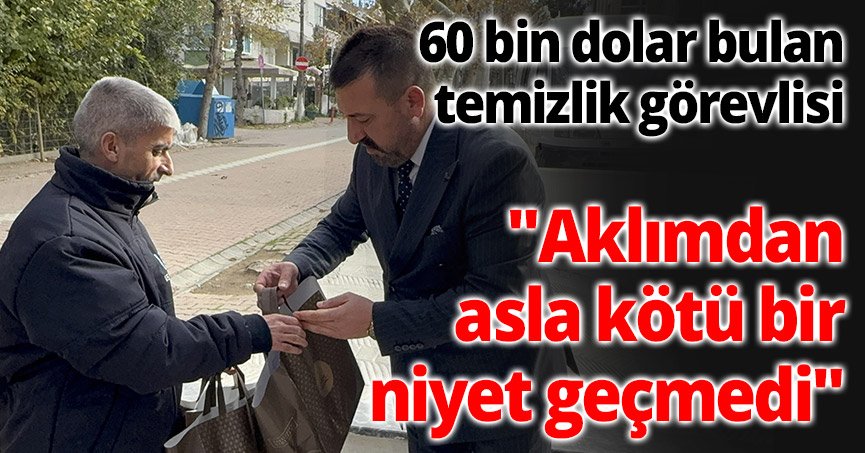 Sokakta 60 bin dolar bulan temizlik görevlisi: 