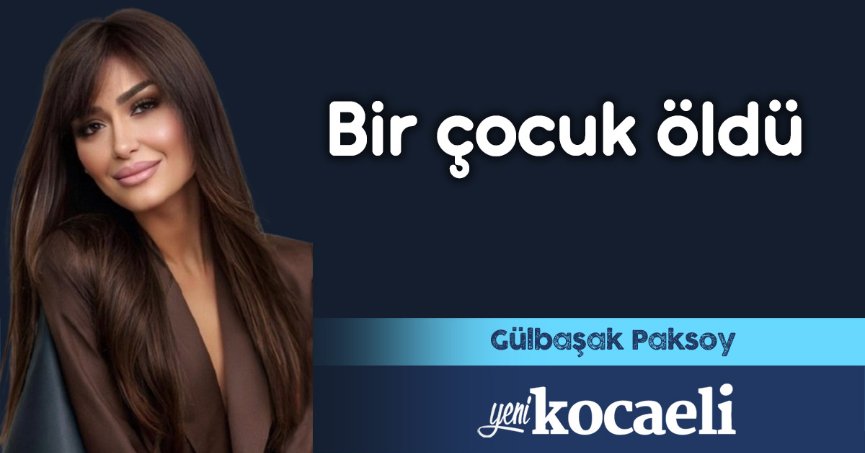 Bir çocuk öldü