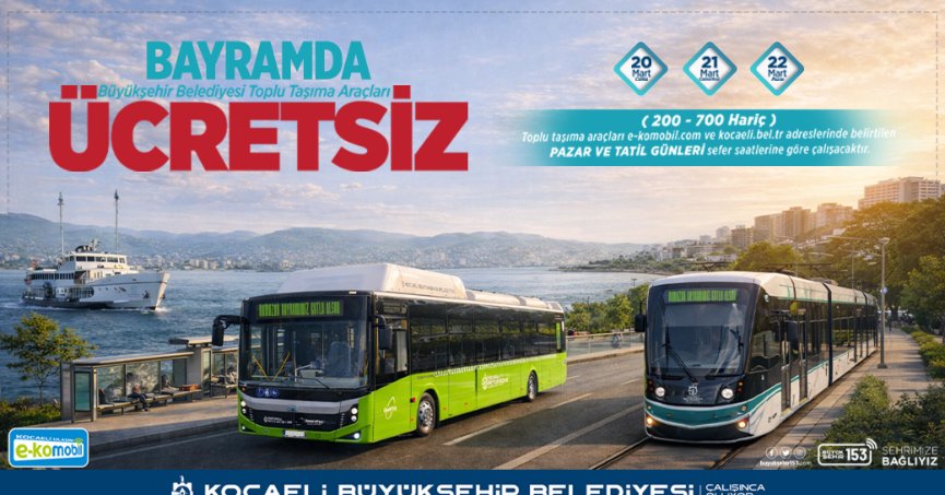 Ramazan Bayramı’nda toplu ulaşım ücretsiz