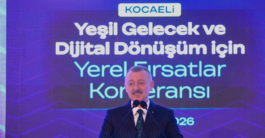 Büyükakın: “Kocaeli yeşil gelecek ve  dijital dönüşüm için en uygun şehir”